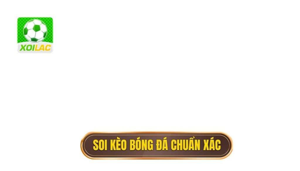 thumb - soi kèo bóng đá chuẩn xác