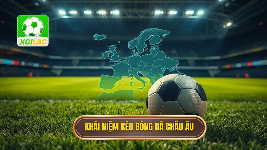 Cách đọc kèo bóng đá châu Âu chuẩn xác nhất cho người mới 2024